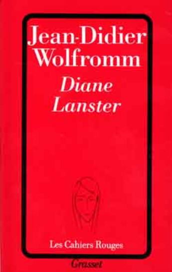 Couverture du livre « Diane Lanster » de Jean-Didier Wolfromm aux éditions Grasset