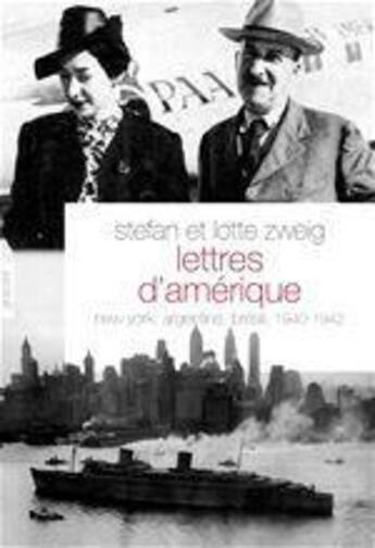 Couverture du livre « Lettres d'Amérique » de Lotte Zweig et Stefan Zweig aux éditions Grasset