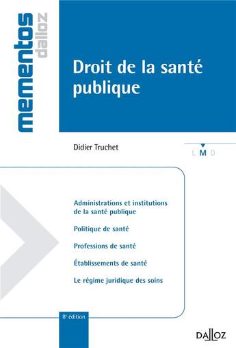 Couverture du livre « Droit de la santé publique (8e édition) » de Truchet/Didier aux éditions Dalloz