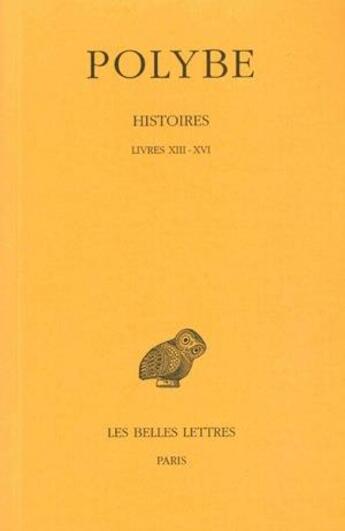 Couverture du livre « Histoires Tome 10 ; livre 13-14 » de Polybe aux éditions Belles Lettres