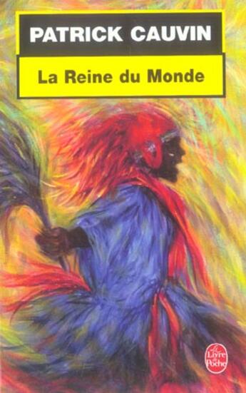 Couverture du livre « La reine du monde » de Cauvin-P aux éditions Le Livre De Poche