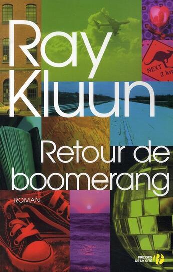 Couverture du livre « Retour de boomerang » de Kluun Ray aux éditions Presses De La Cite