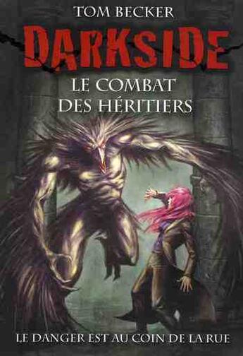 Couverture du livre « Darkside - tome 2 le combat des heritiers - vol02 » de Becker Tom aux éditions Pocket Jeunesse