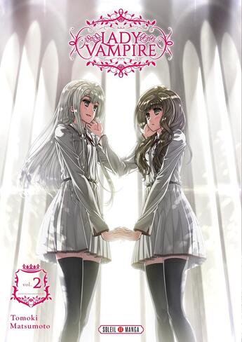 Couverture du livre « Lady Vampire Tome 2 » de Tomoki Matsumoto aux éditions Soleil