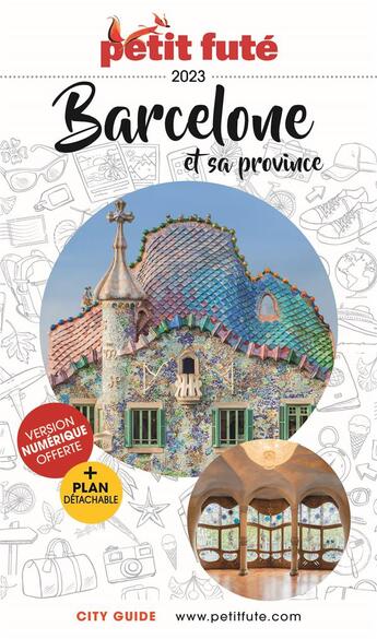 Couverture du livre « Guide barcelone et sa province 2023 petit fute » de Collectif Petit Fute aux éditions Le Petit Fute