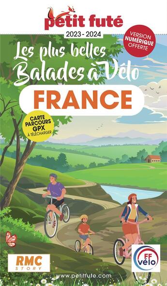 Couverture du livre « Guide balades de france a velo 2023 petit fute » de Collectif Petit Fute aux éditions Le Petit Fute