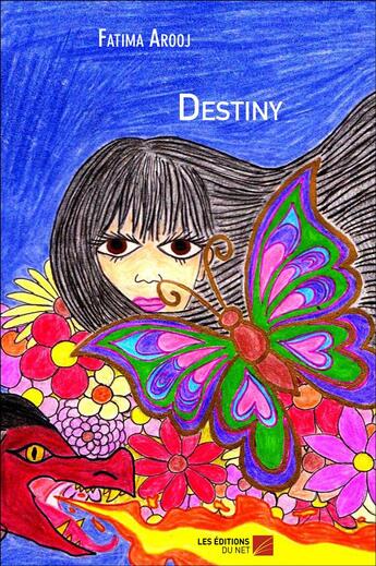 Couverture du livre « Destiny » de Fatima Arooj aux éditions Editions Du Net