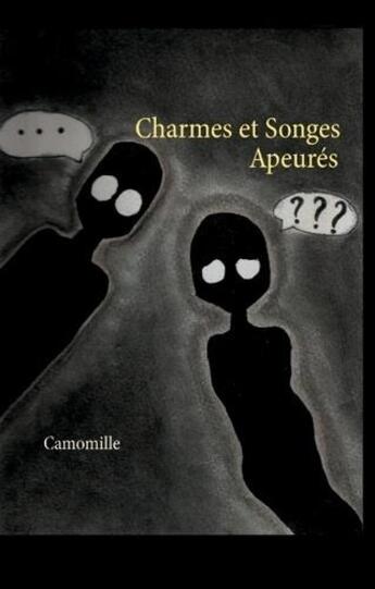 Couverture du livre « Charmes et songes apeurés » de Caroline Lilly Gendrix aux éditions Books On Demand