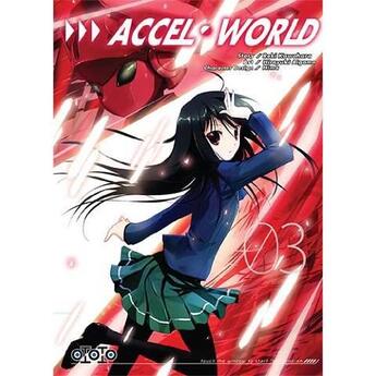 Couverture du livre « Accel world Tome 3 » de Hiroyuki Aigamo et Reki Kawahara aux éditions Ototo
