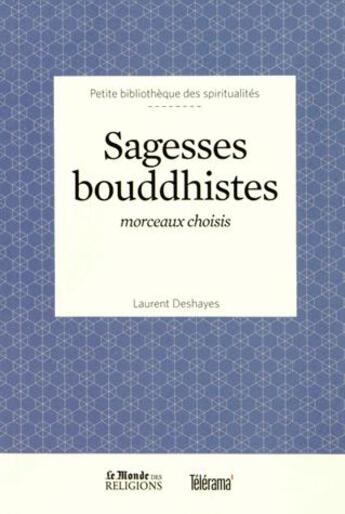 Couverture du livre « Sagesses bouddhistes » de Laurent Deshayes aux éditions Garnier