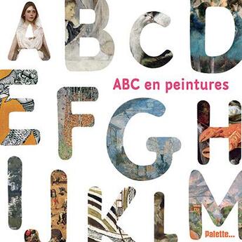 Couverture du livre « Abécédaire de la peinture » de Elisabeth De Lambilly aux éditions Palette