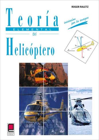 Couverture du livre « TEORÍA ELEMENTAL DEL HELICÓPTERO » de Roger Raletz aux éditions Cepadues