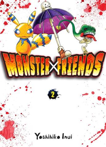 Couverture du livre « Monster X friends Tome 2 » de Yoshihiko Inui aux éditions Komikku