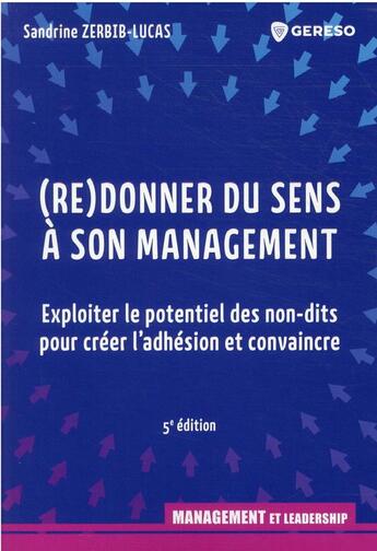 Couverture du livre « (re)donner du sens à son management (5e édition) » de Sandrine Zerbib-Lucas aux éditions Gereso