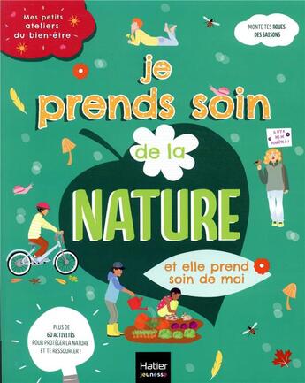 Couverture du livre « Je prends soins de la nature et elle prend soin de moi » de Corre Montagu aux éditions Hatier