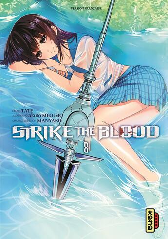 Couverture du livre « Strike the blood Tome 8 » de Tate et Manyako et Gakuto Mikumo aux éditions Kana