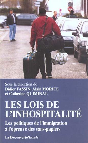 Couverture du livre « Les lois de l'inhospitalité » de Didier Fassin et Alain Morice et Catherine Quiminal aux éditions La Decouverte