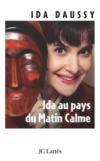 Couverture du livre « Ida au pays du matin calme » de Daussy-I aux éditions Lattes