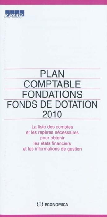 Couverture du livre « Plan comptable fondations et fonds de dotation 2010 » de  aux éditions Economica