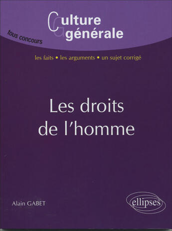 Couverture du livre « Les droits de l'homme » de Alain Gabet aux éditions Ellipses