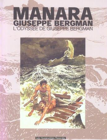 Couverture du livre « Giuseppe Bergman t.9 : l'odyssée de Giuseppe Bergman » de Milo Manara aux éditions Humanoides Associes