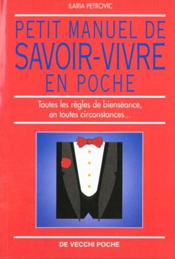 Couverture du livre « Le petit manuel de savoir-vivre en poche » de Petrovic aux éditions De Vecchi