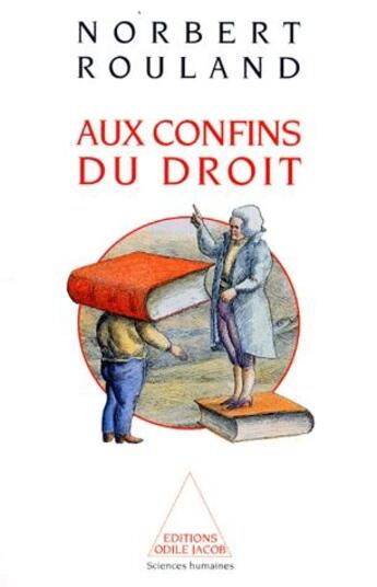 Couverture du livre « Aux confins du droit » de Rouland-N aux éditions Odile Jacob