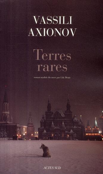 Couverture du livre « Terres rares » de Vassili Axionov aux éditions Actes Sud