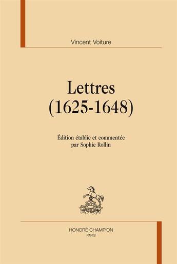 Couverture du livre « Vincent Voiture, lettres (1625-1648) » de Vincent Voiture aux éditions Honore Champion