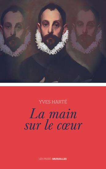 Couverture du livre « La main sur le coeur » de Yves Harte aux éditions Cherche Midi