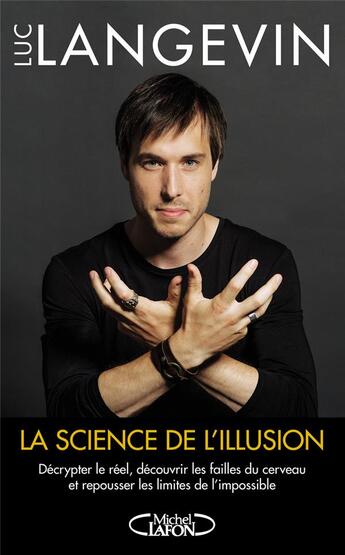 Couverture du livre « La science de l'illusion » de Luc Langevin aux éditions Michel Lafon