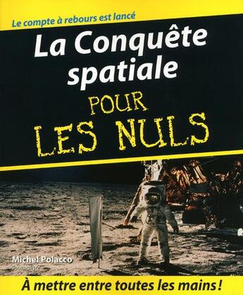 Couverture du livre « La conquête spatiale pour les nuls » de Michel Polacco aux éditions First