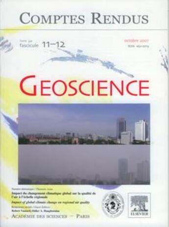 Couverture du livre « Comptes rendus academie des sciences, geoscience, t.339, fascicule 11-12, octobre 2007 : impact du cha » de Vautard Robert aux éditions Elsevier