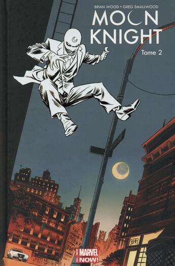 Couverture du livre « Moon Knight t.2 : black-out » de Giuseppe Camuncoli et Greg Smallwood et Brian Wood aux éditions Panini