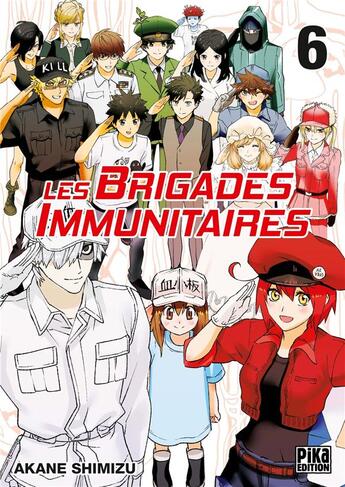 Couverture du livre « Les brigades immunitaires Tome 6 » de Akane Shimizu aux éditions Pika