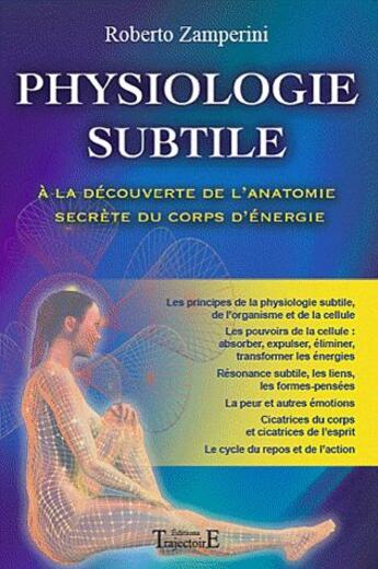 Couverture du livre « Physiologie subtile » de Roberto Zamperini aux éditions Trajectoire