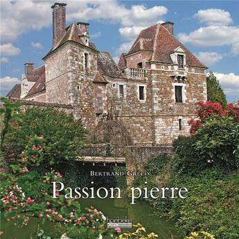 Couverture du livre « Passion pierre » de Bertrand Greco aux éditions Hoebeke