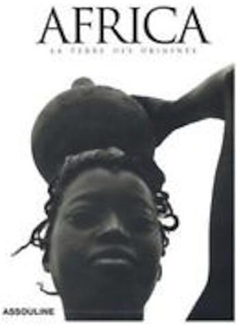 Couverture du livre « Africa terre des origines » de  aux éditions Assouline