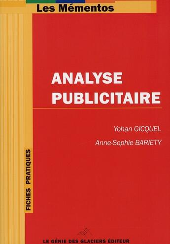 Couverture du livre « Analyse publicitaire » de Gicquel et Bariety aux éditions Genie Des Glaciers