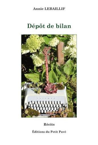 Couverture du livre « Dépôt de bilan » de Annie Lebaillif aux éditions Petit Pave