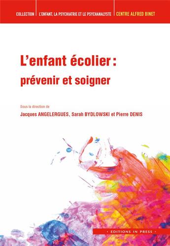 Couverture du livre « L'enfant ecolier » de Jacques Angelergues aux éditions In Press