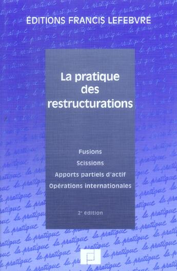 Couverture du livre « La pratique des restructurations (2e édition) » de  aux éditions Lefebvre