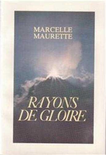 Couverture du livre « Rayons de gloire » de  aux éditions Tequi