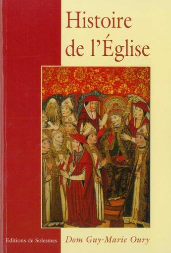 Couverture du livre « Histoire de l'eglise » de Guy-Marie Oury aux éditions Solesmes