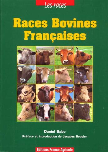 Couverture du livre « Races bovines françaises (2e édition) » de Daniel Babo aux éditions France Agricole