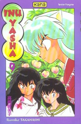 Couverture du livre « Inu-yasha Tome 9 » de Rumiko Takahashi aux éditions Kana