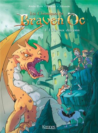 Couverture du livre « Les chroniques de Braven Oc Tome 4 : l'île aux dragons » de Alcante et Picksel aux éditions Kennes Editions
