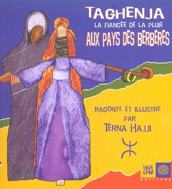 Couverture du livre « Taghenja, la fiancee de la pluie » de Terna Hajji aux éditions Indigene