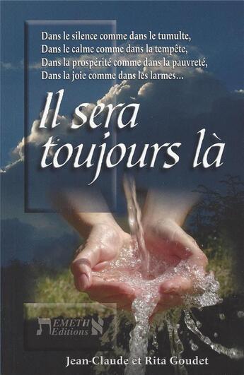 Couverture du livre « Il sera toujours là » de Rita Goudet aux éditions Emeth