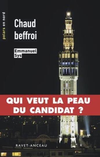 Couverture du livre « Chaud beffroi » de Emmanuel Sys aux éditions Ravet-anceau